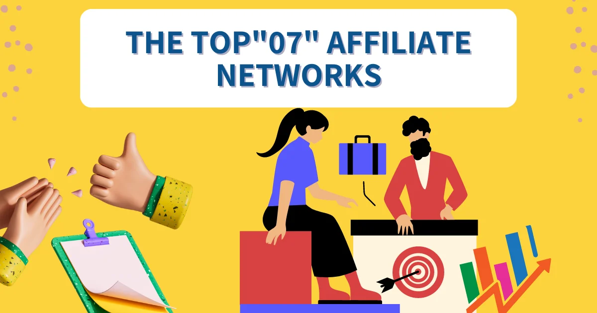 the top07 affiliate networks 1