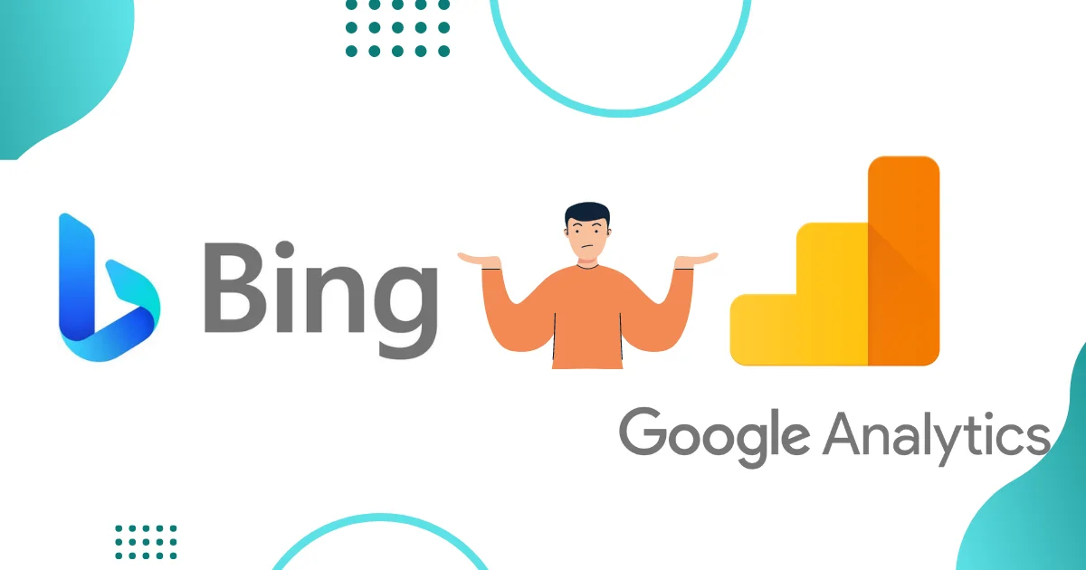 Bing Analytics vs Google Analytics 2