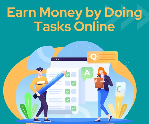 How to Earn Money by Doing Tasks Online