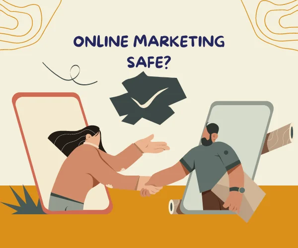 Is Online Marketing Safe?