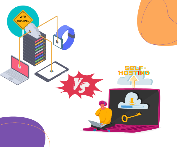 Web Hosting vs Self-Hosting: Understanding the Difference and Limitations